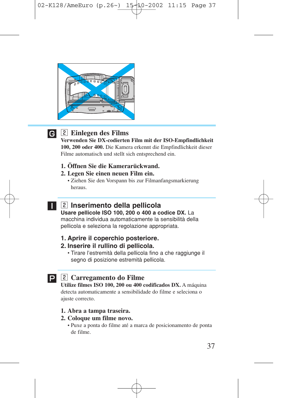 2 einlegen der films, 2 inserimento della pellicola, 2 carregamento do filme | X einlegen der films, X inserimento della pellicola, X carregamento do filme | Canon Prima AF-9s Set User Manual | Page 37 / 127