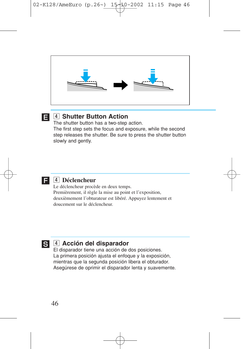 4 shutter button action, 4 déclencheur, 4 acción del disparador | V shutter button action, V déclencheur, V acción del disparador | Canon Prima AF-9s Set User Manual | Page 46 / 127