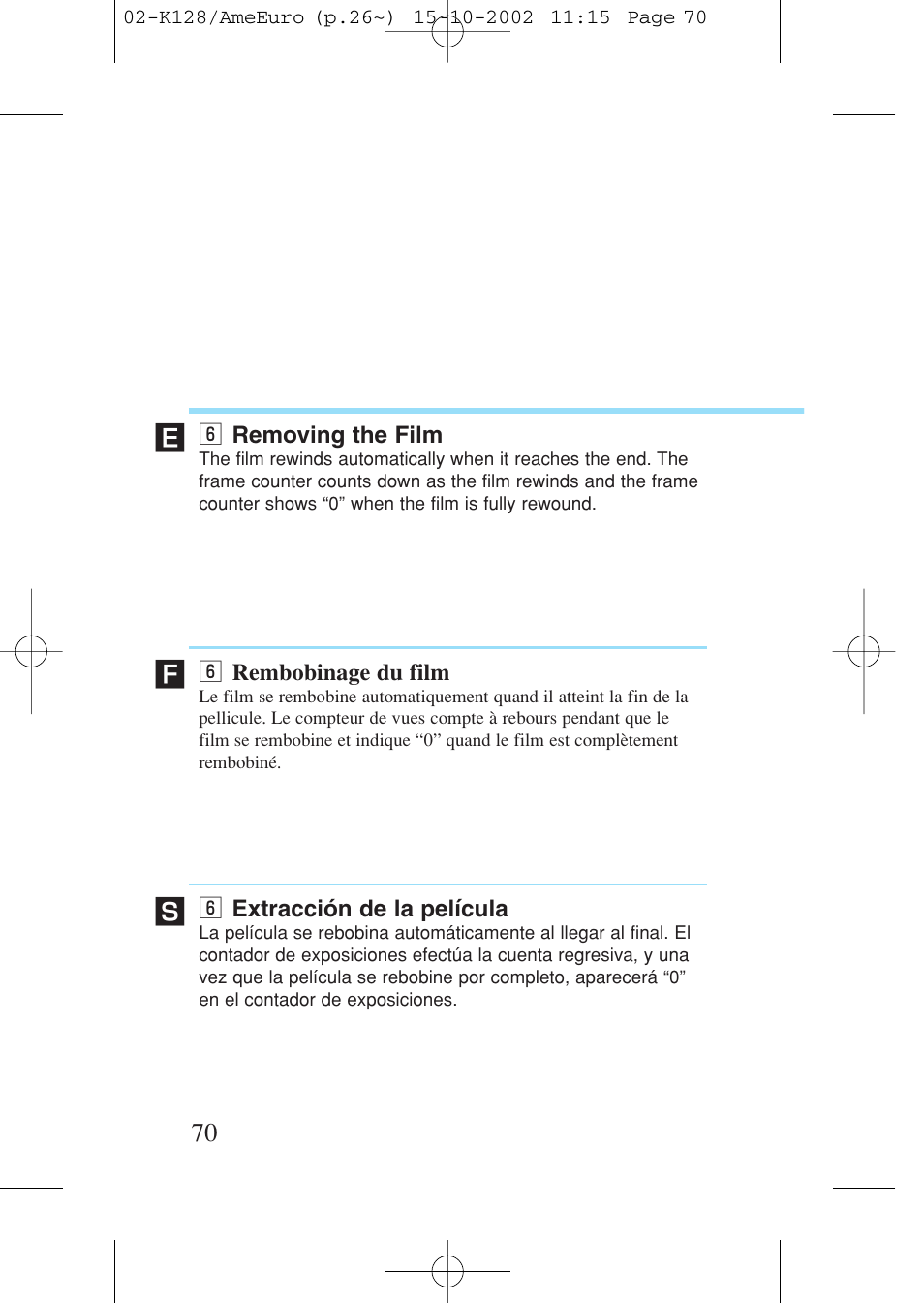 6removing the film, 6 rembobinage du film, 6 extracción de la película | N removing the film, N rembobinage du film, N extracción de la película | Canon Prima AF-9s Set User Manual | Page 70 / 127