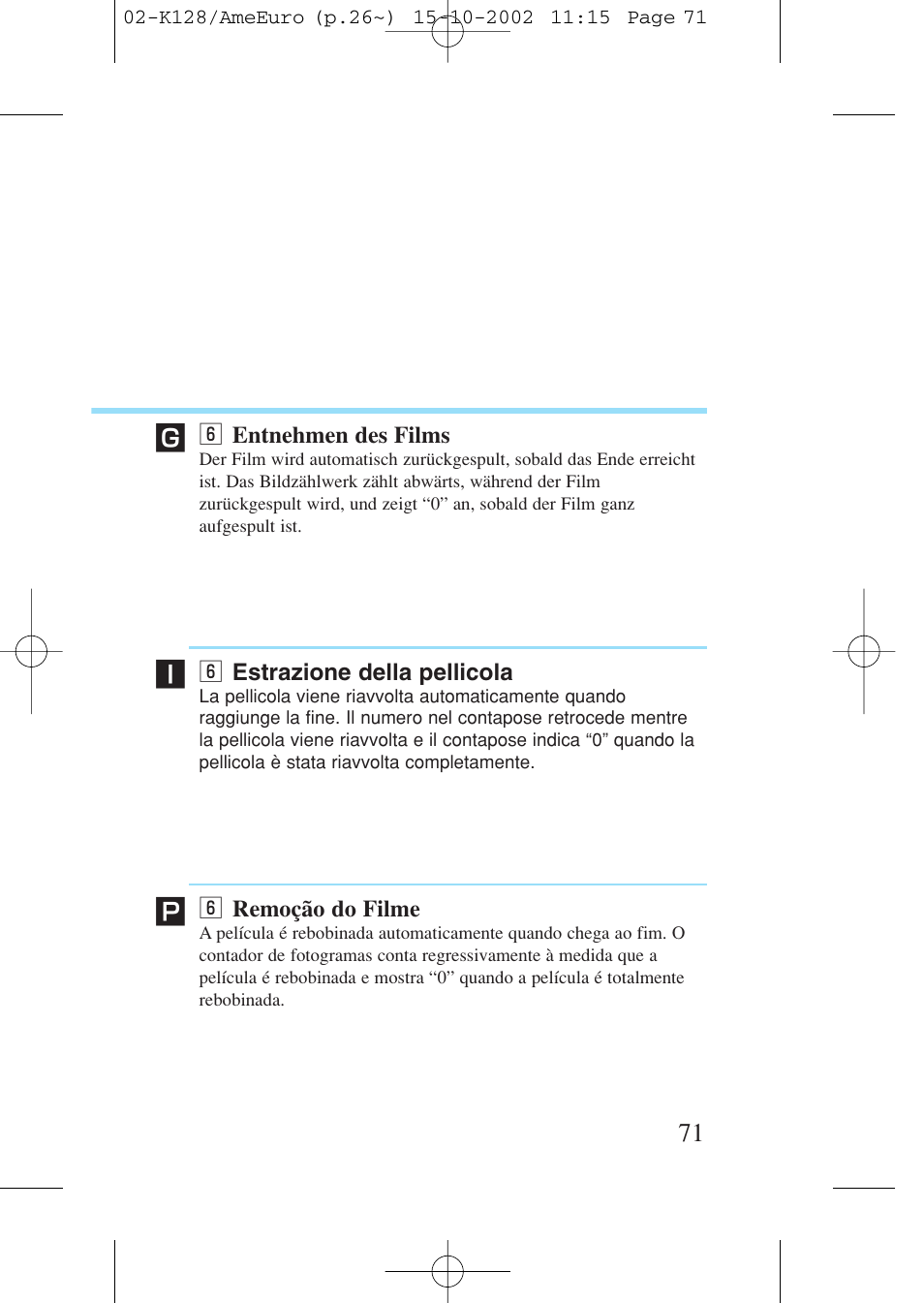 6 entnehmen des films, 6 estrazione della pellicola, 6 remoção do filme | N entnehmen des films, N estrazione della pellicola, N remoção do filme | Canon Prima AF-9s Set User Manual | Page 71 / 127