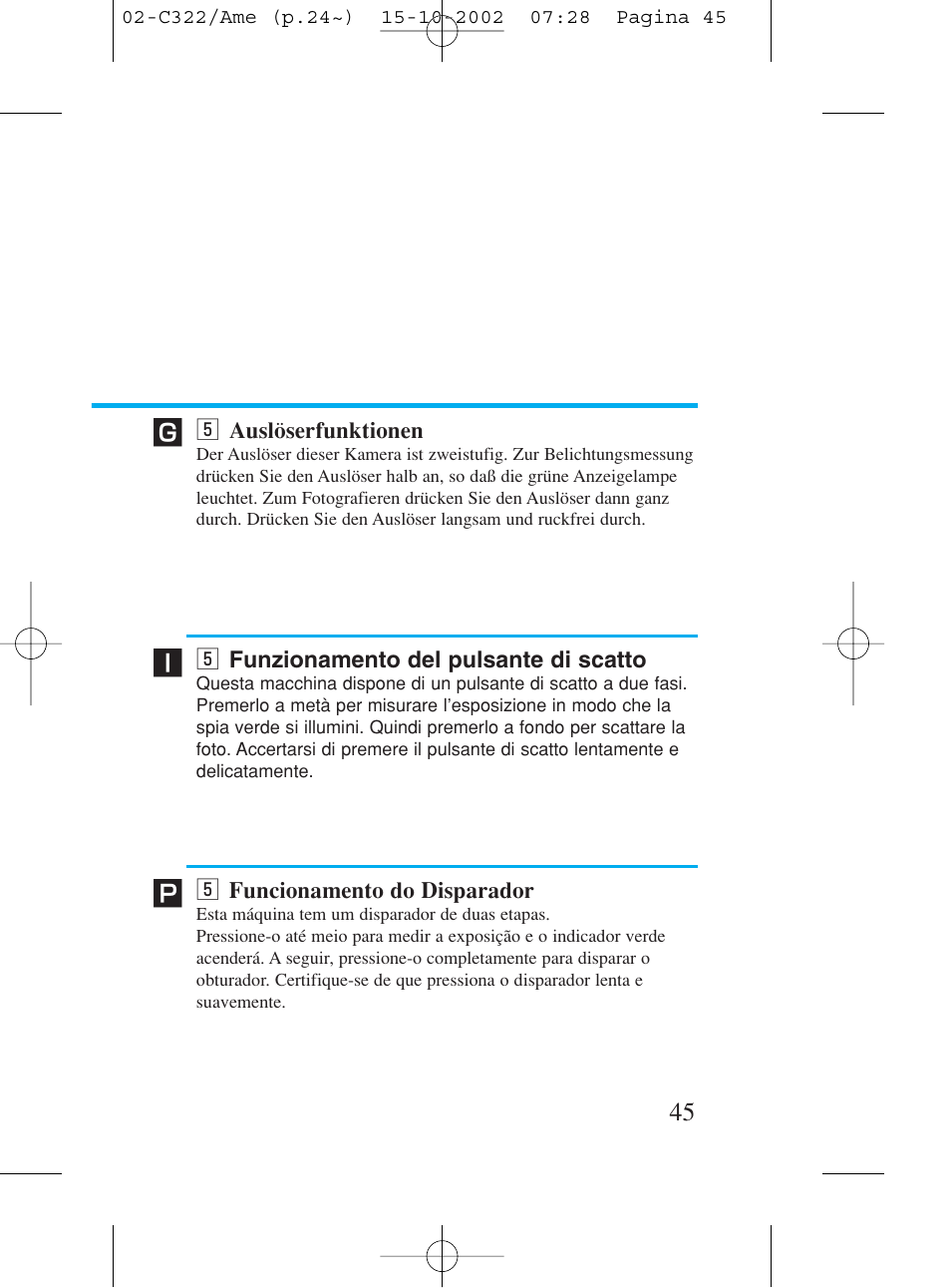 5 auslöserfunktionen, 5 funzionamento del pulsante di scatto, 5 funcionamento do disparador | B auslöserfunktionen, B funzionamento del pulsante di scatto, B funcionamento do disparador | Canon Prima BF-80 Set User Manual | Page 45 / 115