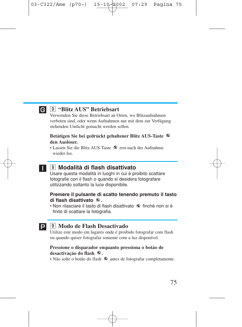 9 "blitz aus" betriebsart, 9 modalit/ di flash disattivato, 9 modo de flash desactivado | Blitz aus” betriebsart, Modalità di flash disattivato, Modo de flash desactivado | Canon Prima BF-80 Set User Manual | Page 75 / 115