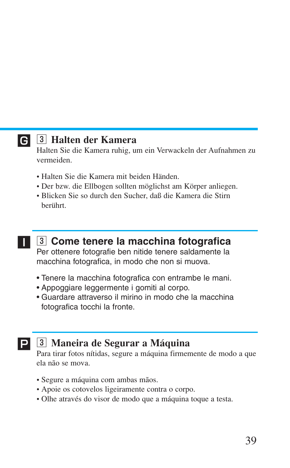 3 halten der kamera, 3 come tenere la macchina fotografica, 3 maneira de segurar a máquina | C halten der kamera, C come tenere la macchina fotografica, C maneira de segurar a máquina | Canon Prima BF-8 User Manual | Page 39 / 115