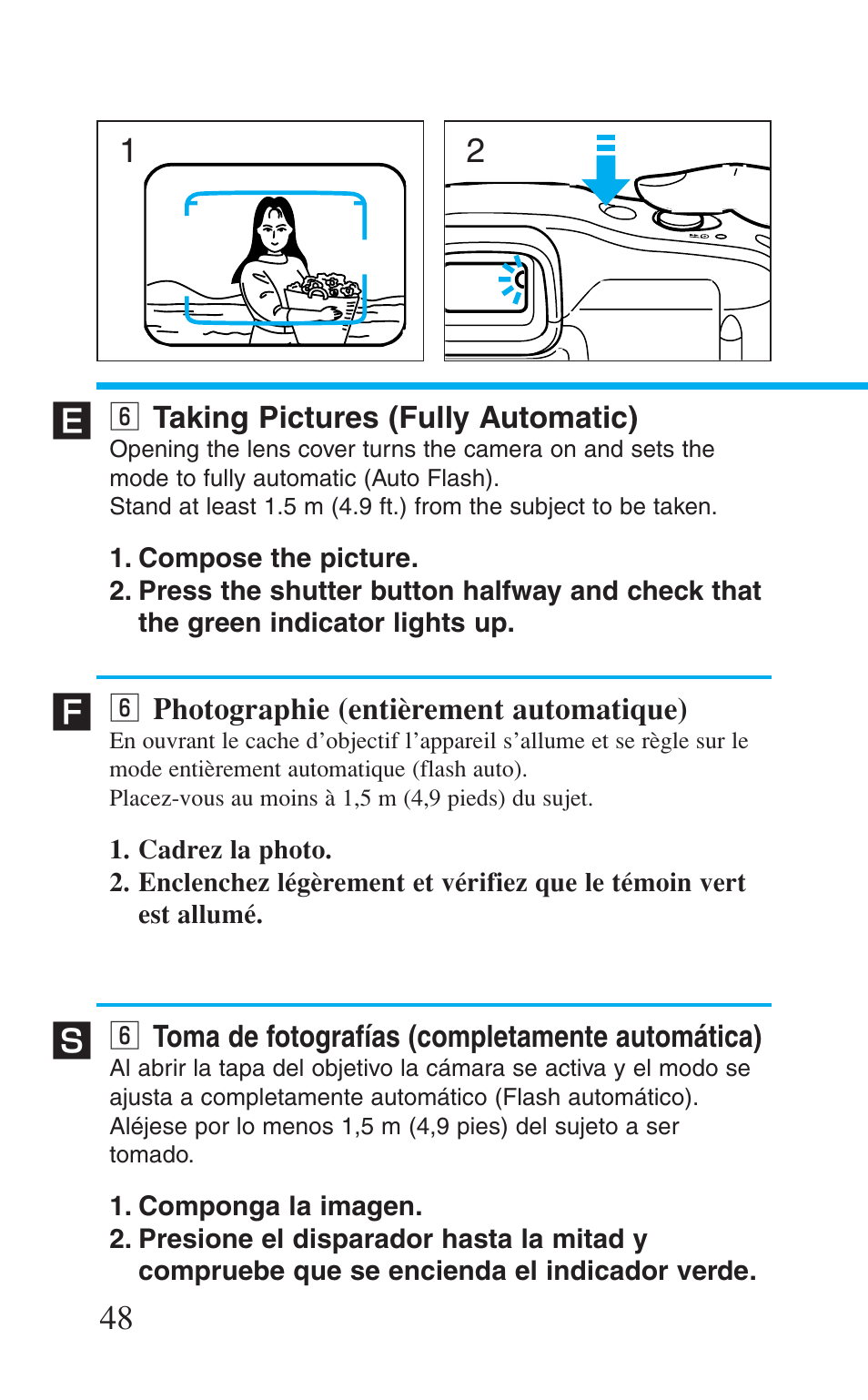 6 taking pictures (fully automatic), 6 photographie (entièrement automatique), 6 toma de fotografías (completamente automática) | N taking pictures (fully automatic), N photographie (entièrement automatique), N toma de fotografías (completamente automática) | Canon Prima BF-8 User Manual | Page 48 / 115