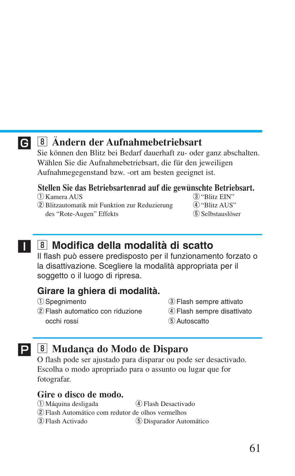 8 ändern der aufnahmebetriebsart, 8 modifica della modalità di scatto, 8 mudança do modo de disparo | Ändern der aufnahmebetriebsart, Modifica della modalità di scatto, Mudança do modo de disparo | Canon Prima BF-8 User Manual | Page 61 / 115