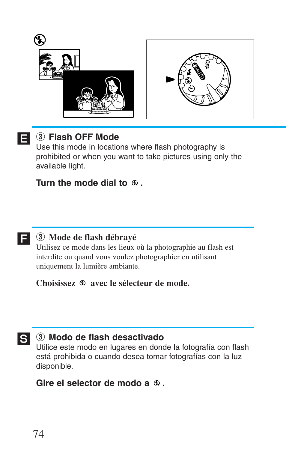 3 flash off mode, 3 mode de flash débrayé, 3 modo de flash desactivado | E flash off mode, E mode de flash débrayé, E modo de flash desactivado | Canon Prima BF-8 User Manual | Page 74 / 115