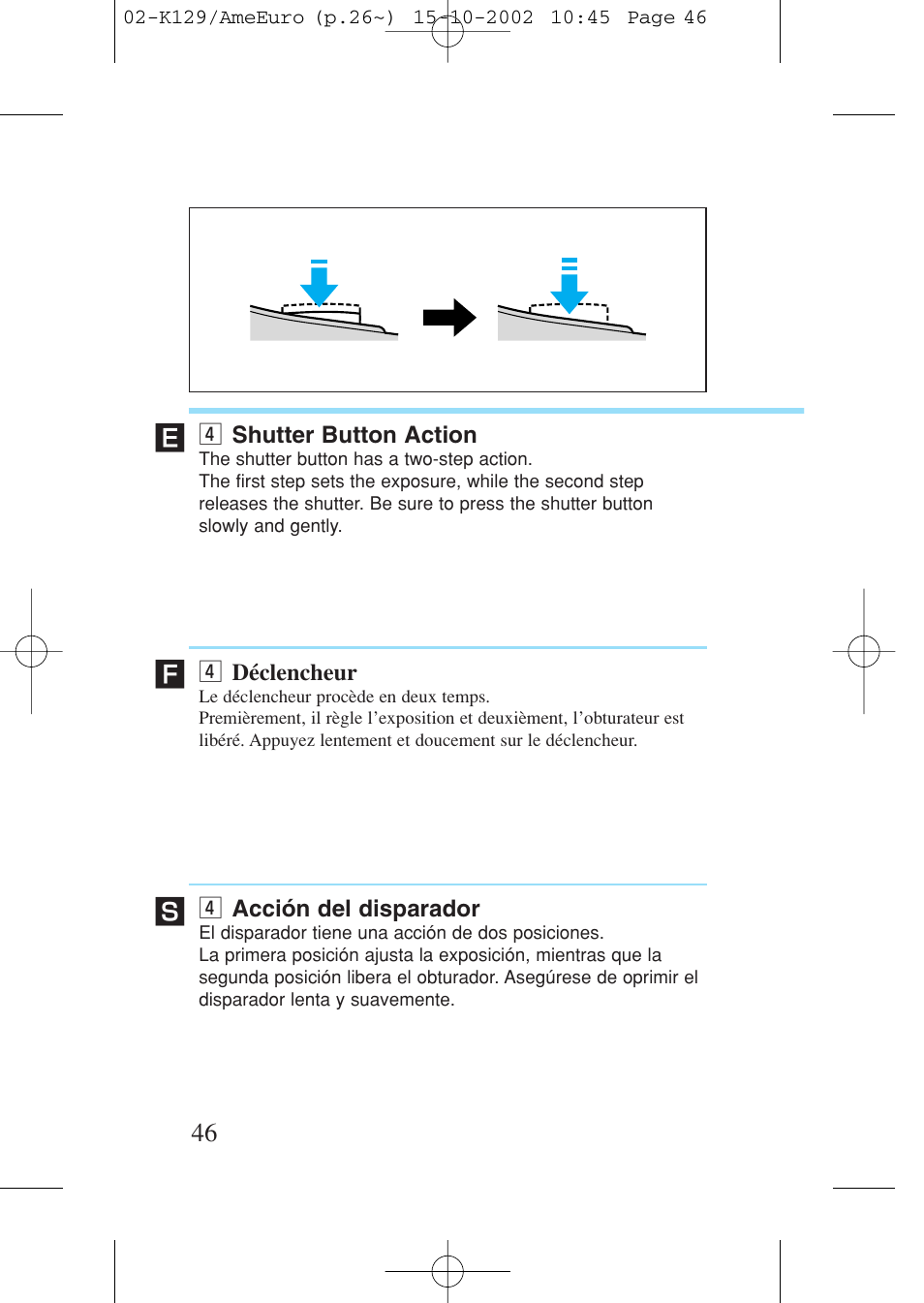 4 shutter button action, 4 déclencheur, 4 acción del disparador | V shutter button action, V déclencheur, V acción del disparador | Canon Prima BF-9s Set User Manual | Page 46 / 119