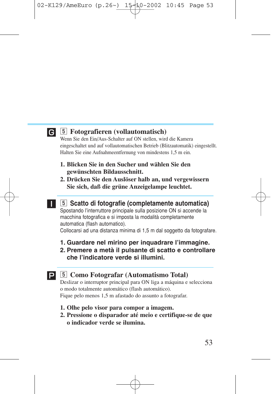 5 fotografieren (vollautomatisch), 5 scatto di fotografie (completamente automatica), 5 como fotografar (automatismo total) | B fotografieren (vollautomatisch), B scatto di fotografie (completamente automatica), B como fotografar (automatismo total) | Canon Prima BF-9s Set User Manual | Page 53 / 119