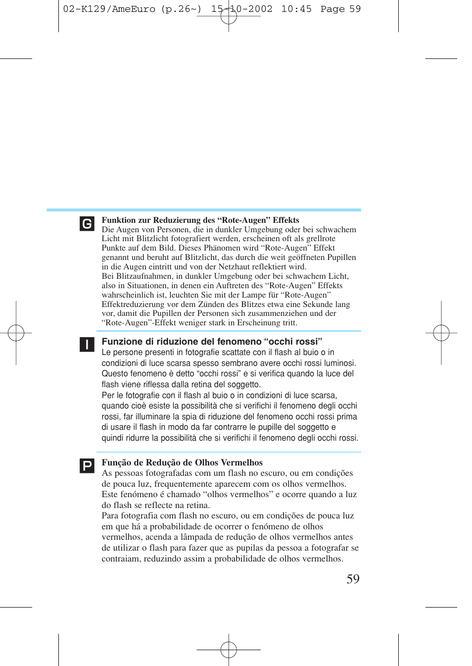 Funktion zur reduzierung des "rote-augen" effekts, Funzione di riduzione del fenomeno "occhi rossi, Função de redução de olhos vermelhos | Funktion zur reduzierung des “rote-augen” effekts, Funzione di riduzione del fenomeno “occhi rossi | Canon Prima BF-9s Set User Manual | Page 59 / 119