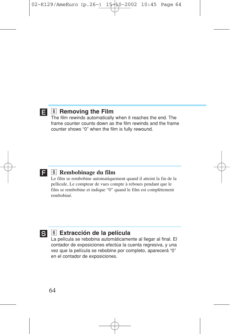 6 removing the film, 6 rembobinage du film, 6 extracción de la película | N removing the film, N rembobinage du film, N extracción de la película | Canon Prima BF-9s Set User Manual | Page 64 / 119