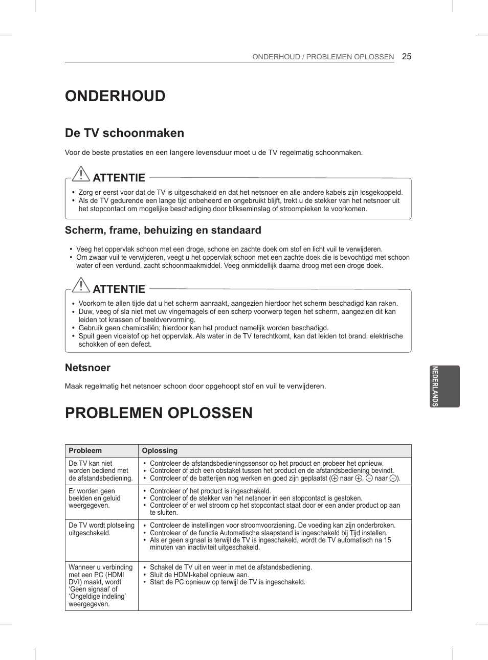 Onderhoud, Problemen oplossen, De tv schoonmaken | Attentie, Scherm, frame, behuizing en standaard, Netsnoer | LG 60PH660S User Manual | Page 218 / 279