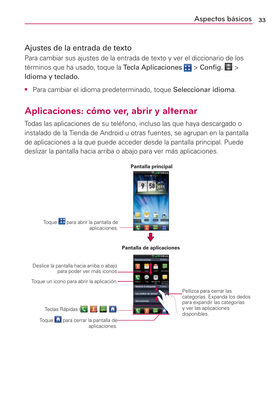 Aplicaciones: cómo ver, abrir y alternar, Aspectos básicos ajustes de la entrada de texto | LG VS700 User Manual | Page 250 / 448