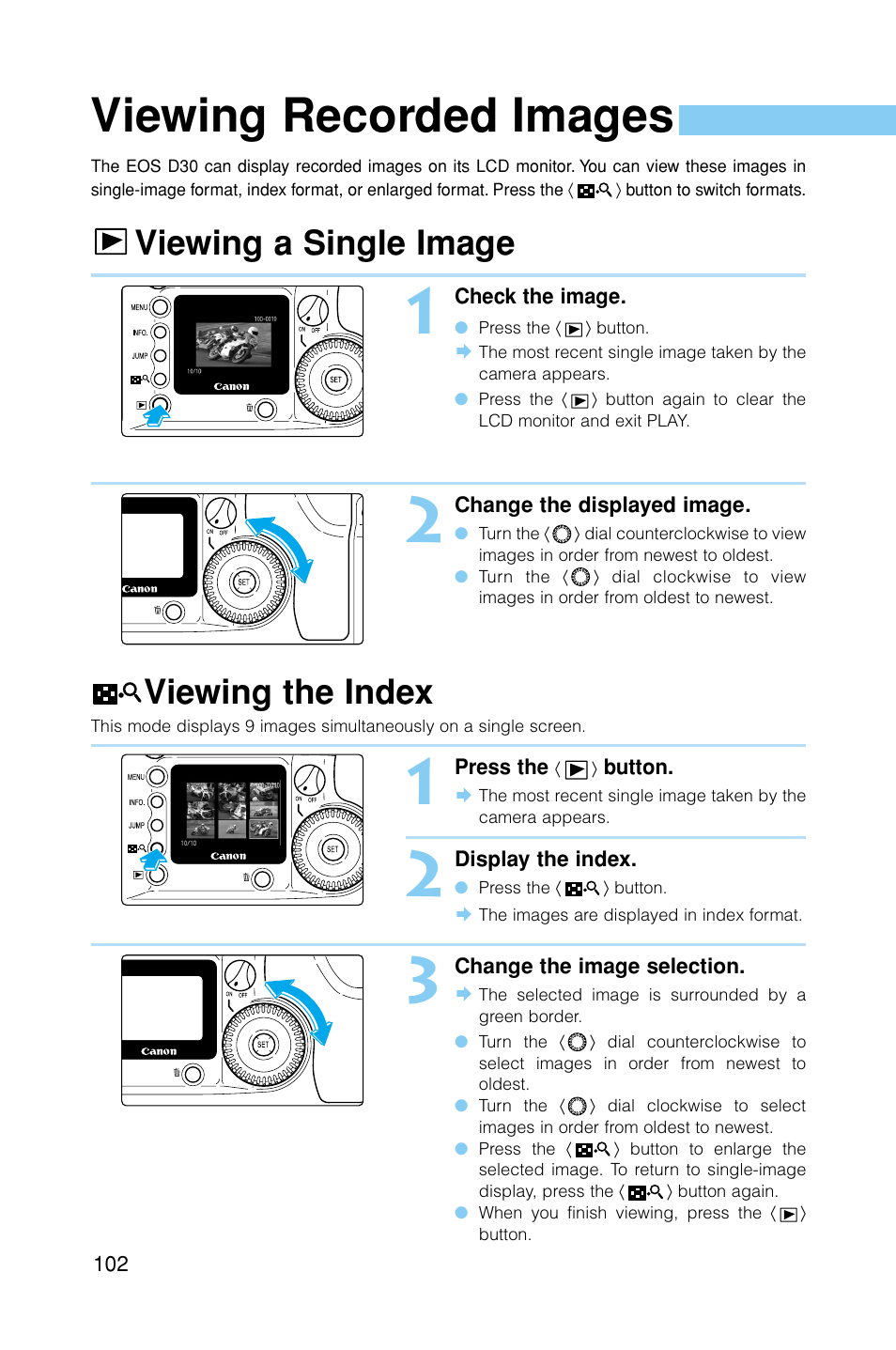 Viewing recorded images, Viewing a single image, Viewing the index viewing enlarged images | Jump, Jumping to another image, Info, Turning the information display, On and off, Automated playback of, Recorded images (auto playback) | Canon EOS D30 User Manual | Page 102 / 152