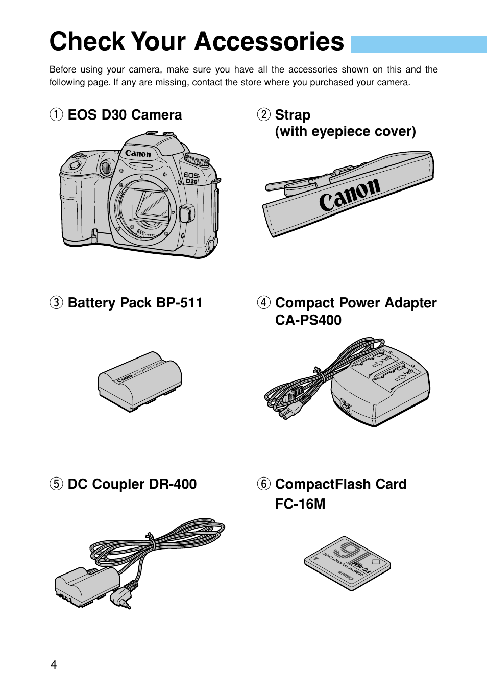 Check your accessories | Canon EOS D30 User Manual | Page 4 / 152