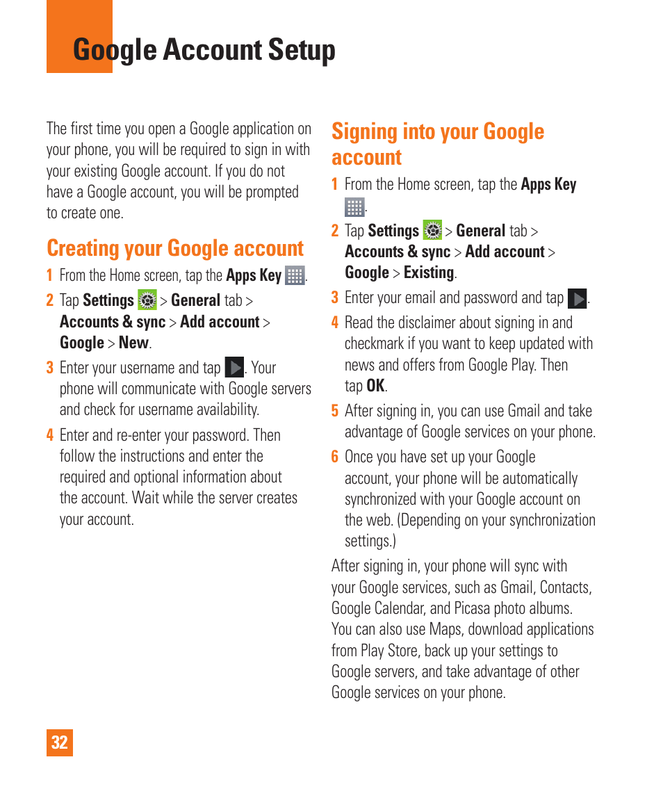 Google account setup, Creating your google account, Signing into your googleaccount | Signing into your google account | LG D800 User Manual | Page 32 / 133