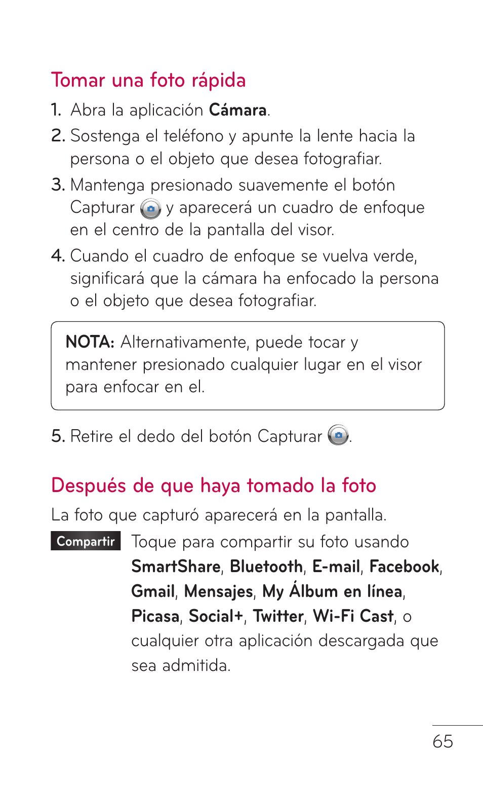 Tomar una foto rápida, Después de que haya tomado la foto, Tomar una foto rápida después de que haya | Tomado la foto | LG LGE739BK User Manual | Page 213 / 312