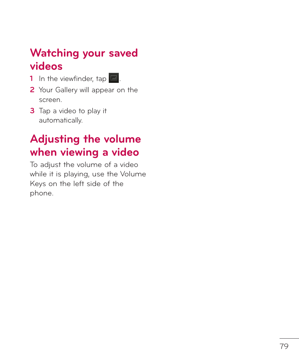 Watching your saved videos, Adjusting the volume when viewing a video | LG LGP769BK User Manual | Page 81 / 167