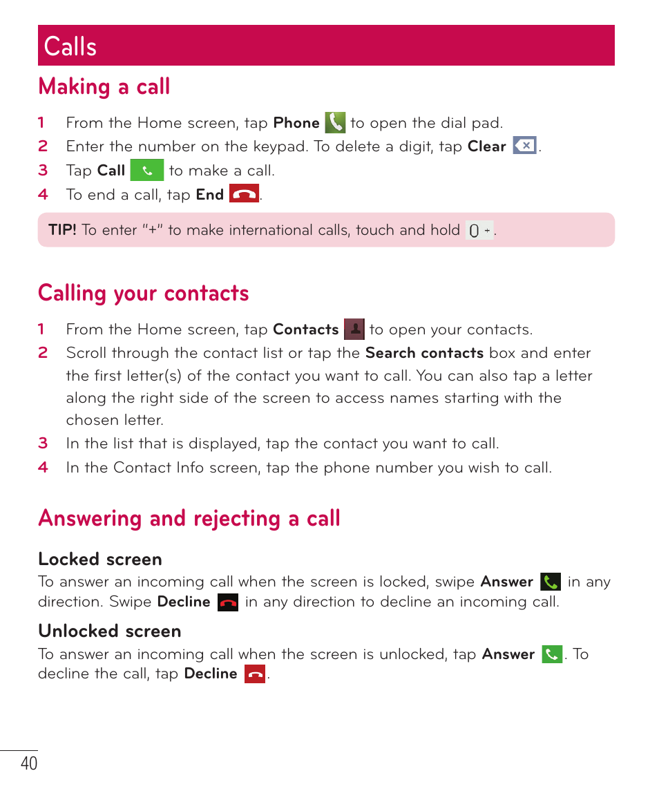 Calls, Making a call, Calling your contacts | Answering and rejecting a call | LG D520 User Manual | Page 42 / 139