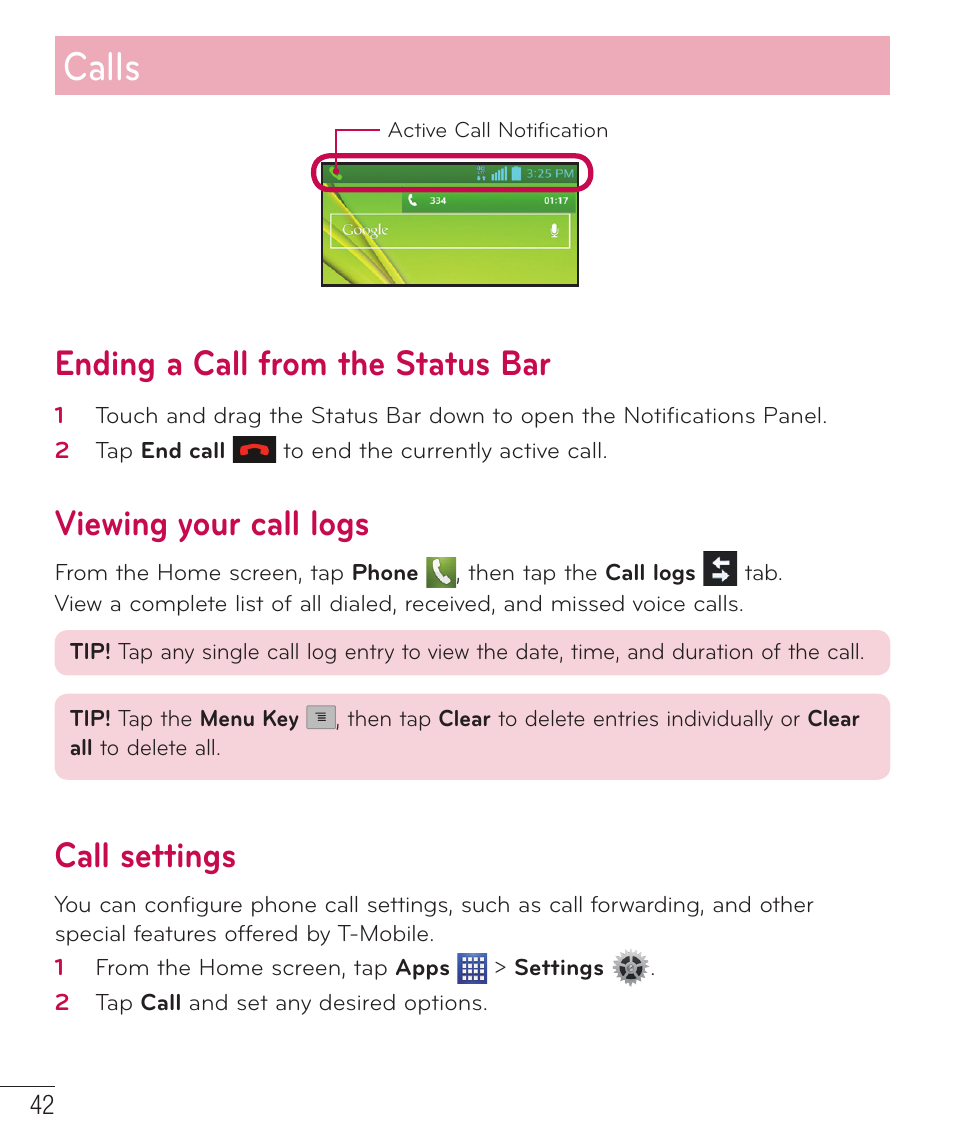 Ending a call from the status bar, Viewing your call logs, Call settings | Calls | LG D520 User Manual | Page 44 / 139