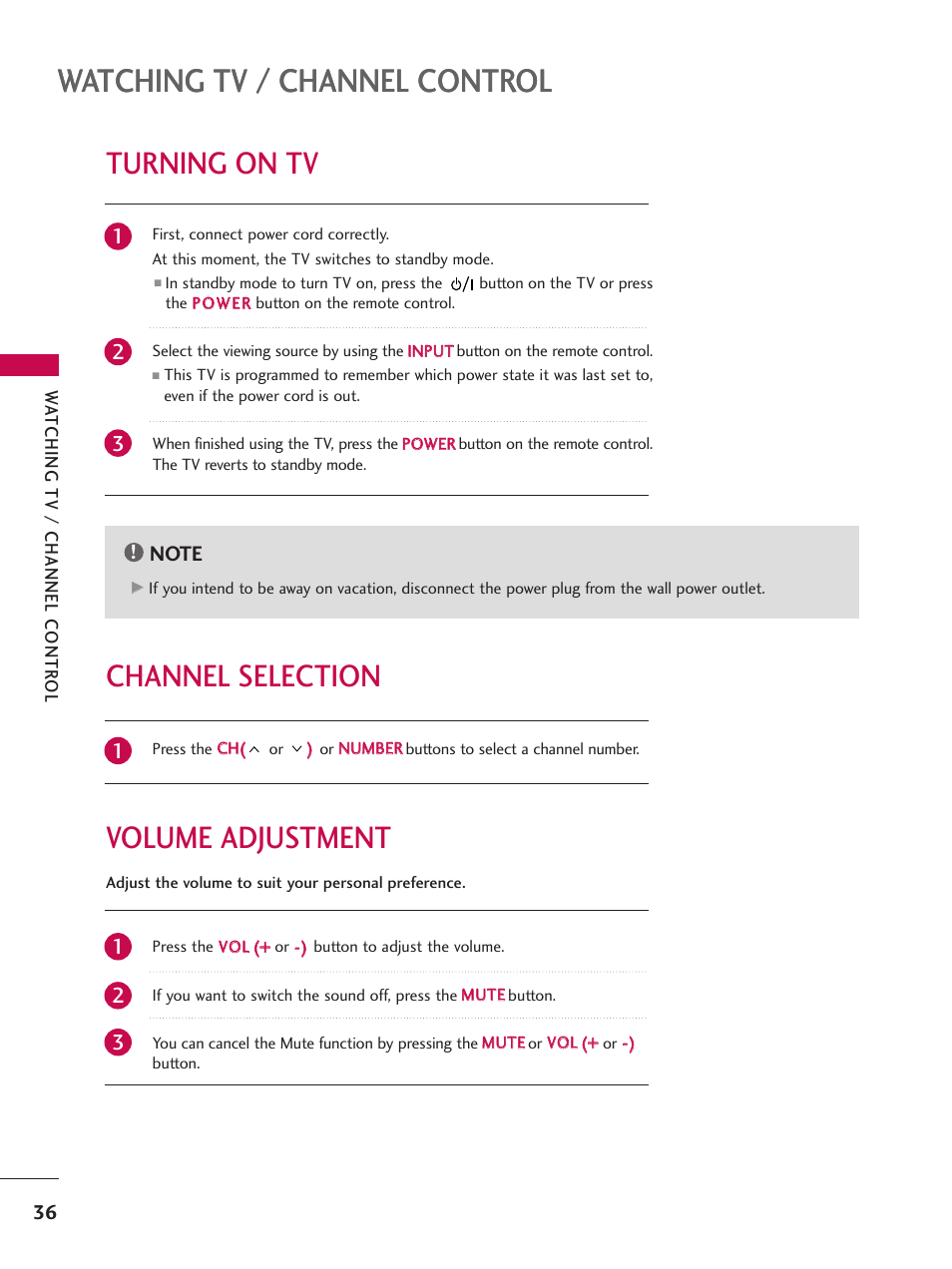 Turning on tv, Channel selection, Volume adjustment | Watching tv / channel control, Volume adjustment channel selection | LG 37LG700H User Manual | Page 38 / 136