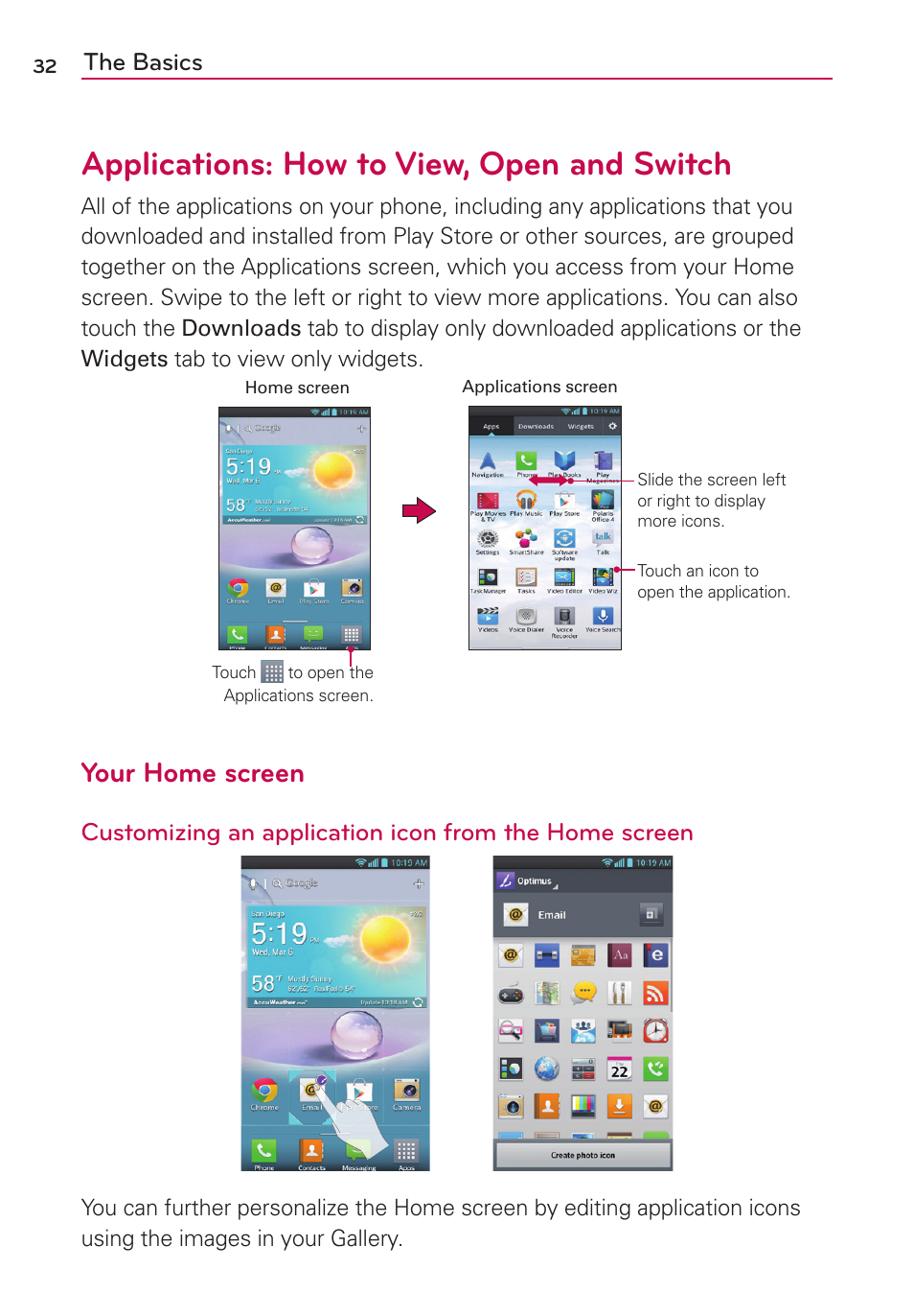 Applications: how to view, open and switch, Your home screen, The basics | LG AS870 User Manual | Page 32 / 172