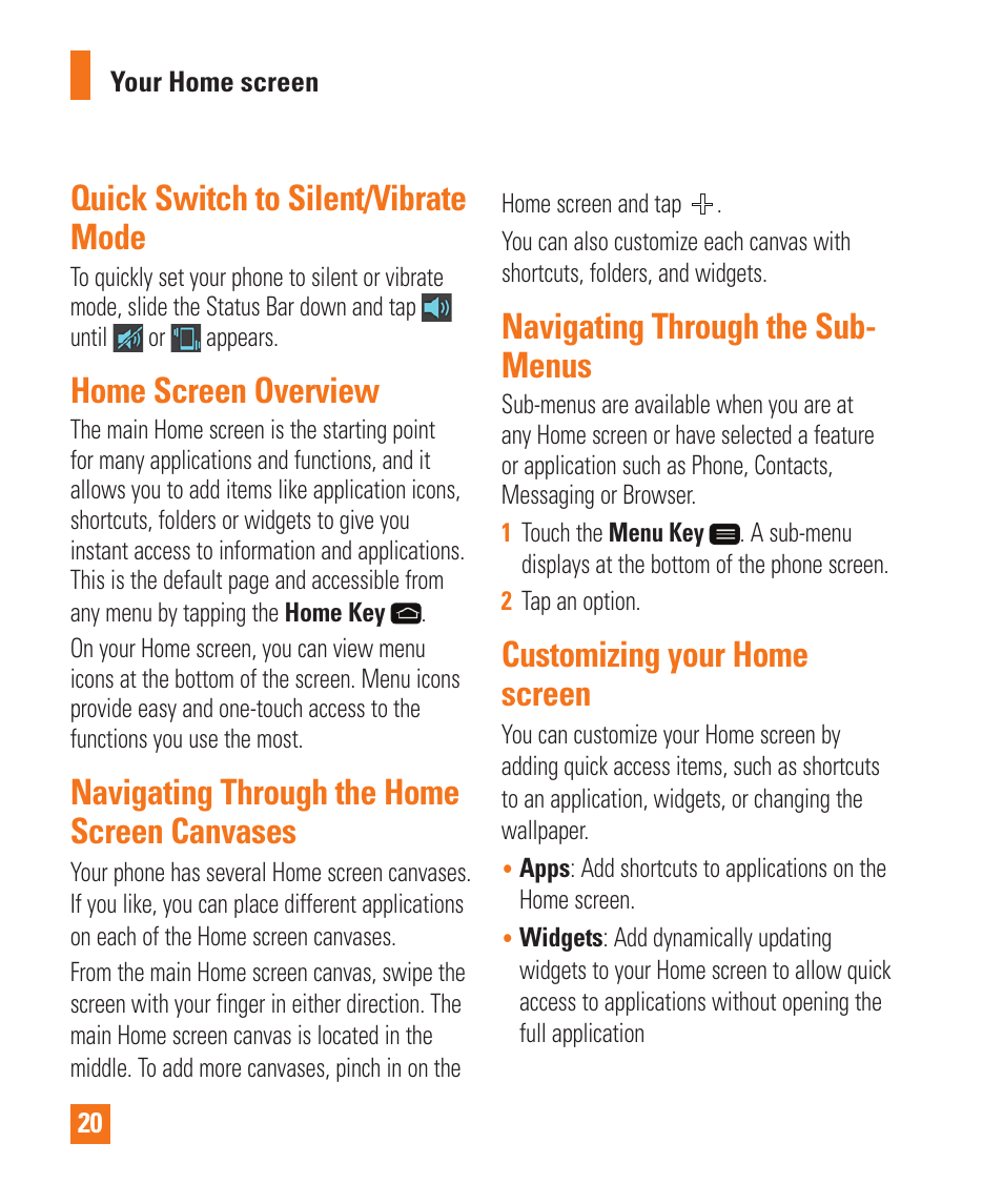 Quick switch to silent/vibrate mode, Home screen overview, Navigating through the home screen canvases | Navigating through the sub-menus, Customizing your home screen, Navigating through the sub- menus | LG LGD950 User Manual | Page 20 / 136