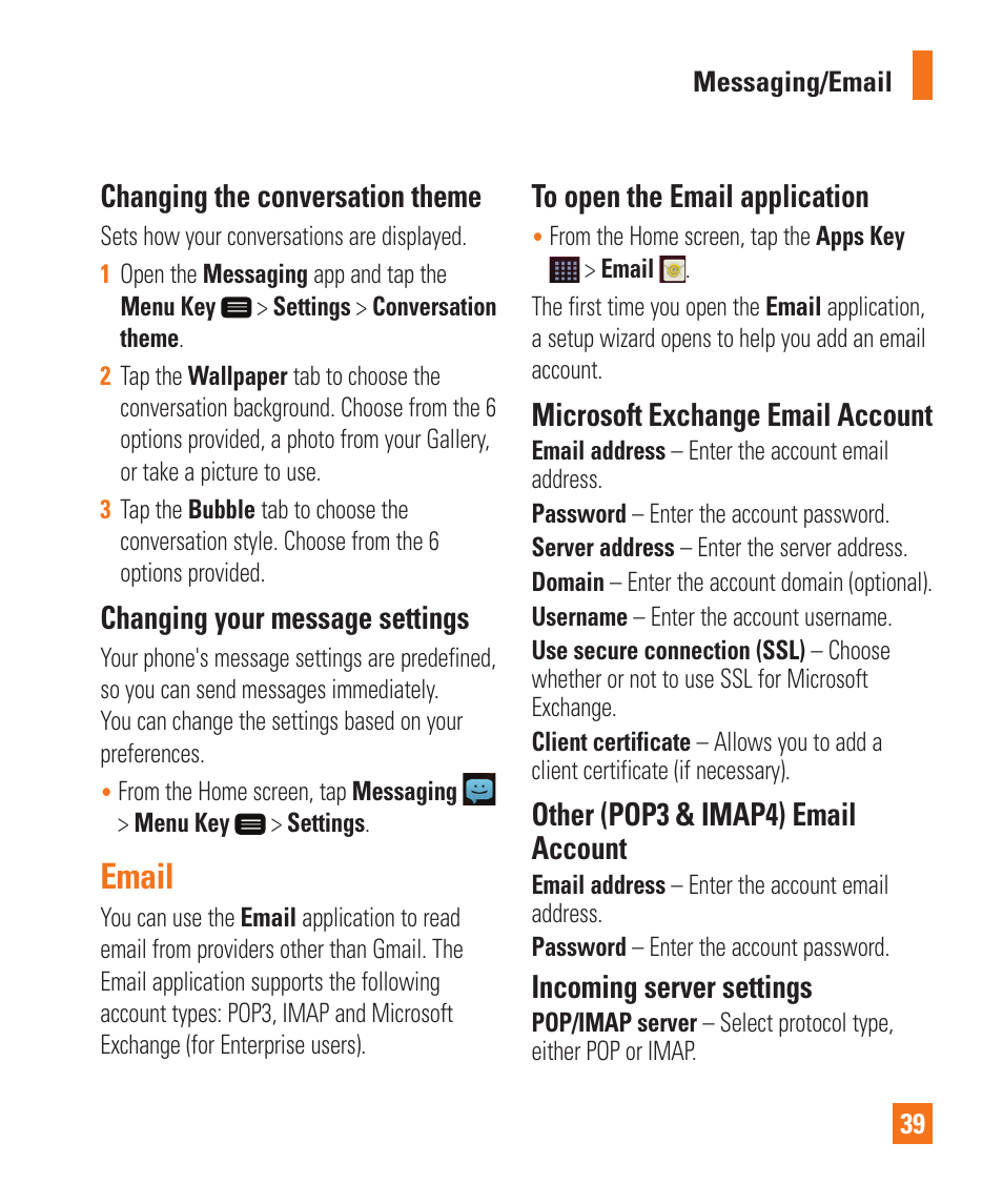 Email, Changing the conversation theme, Changing your message settings | Microsoft exchange email account, Other (pop3 & imap4) email account, Incoming server settings | LG LGD950 User Manual | Page 39 / 136