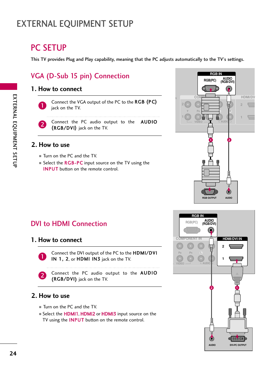 Pc setup, Vga (d-sub 15 pin) connection, Dvi to hdmi connection | External equipment setup, How to use, How to connect, External eq uipment setup | LG 42PG20 User Manual | Page 26 / 100