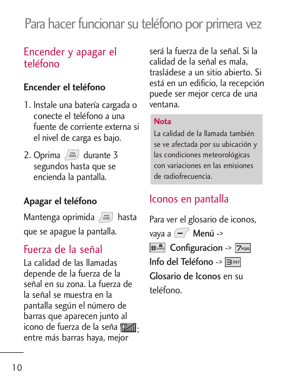 Para hacer funcionar su teléfono por primera vez, Encender y apagar el teléfono, Fuerza de la señal | Iconos en pantalla | LG LG235C User Manual | Page 112 / 217