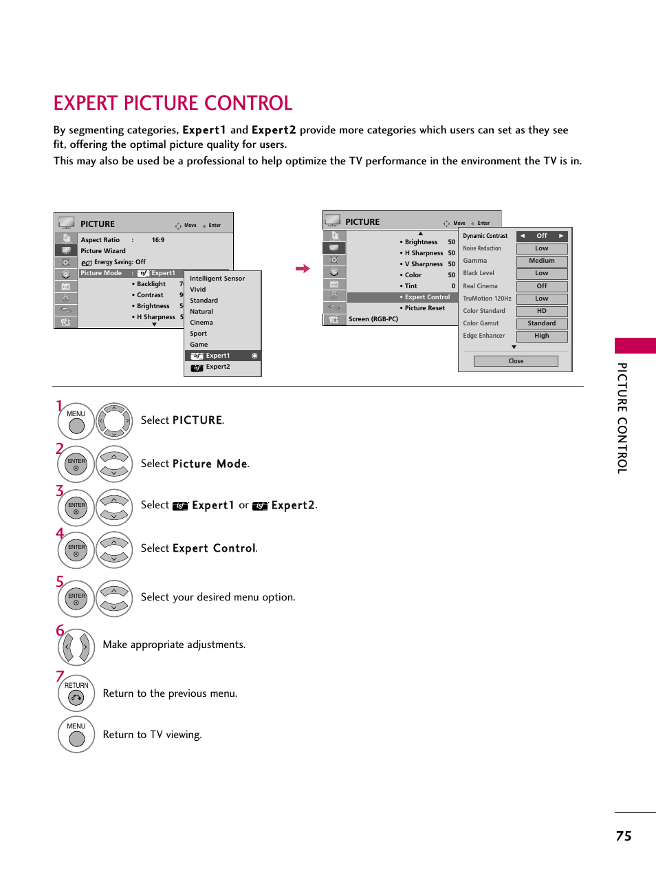 Expert picture control, Picture contr ol, Make appropriate adjustments | Return to the previous menu, Return to tv viewing, Select your desired menu option | LG 37LH55 User Manual | Page 75 / 136