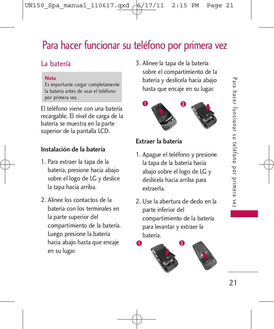 Para hacer funcionar su teléfono por primera vez, La batería | LG LGUN150 User Manual | Page 145 / 252