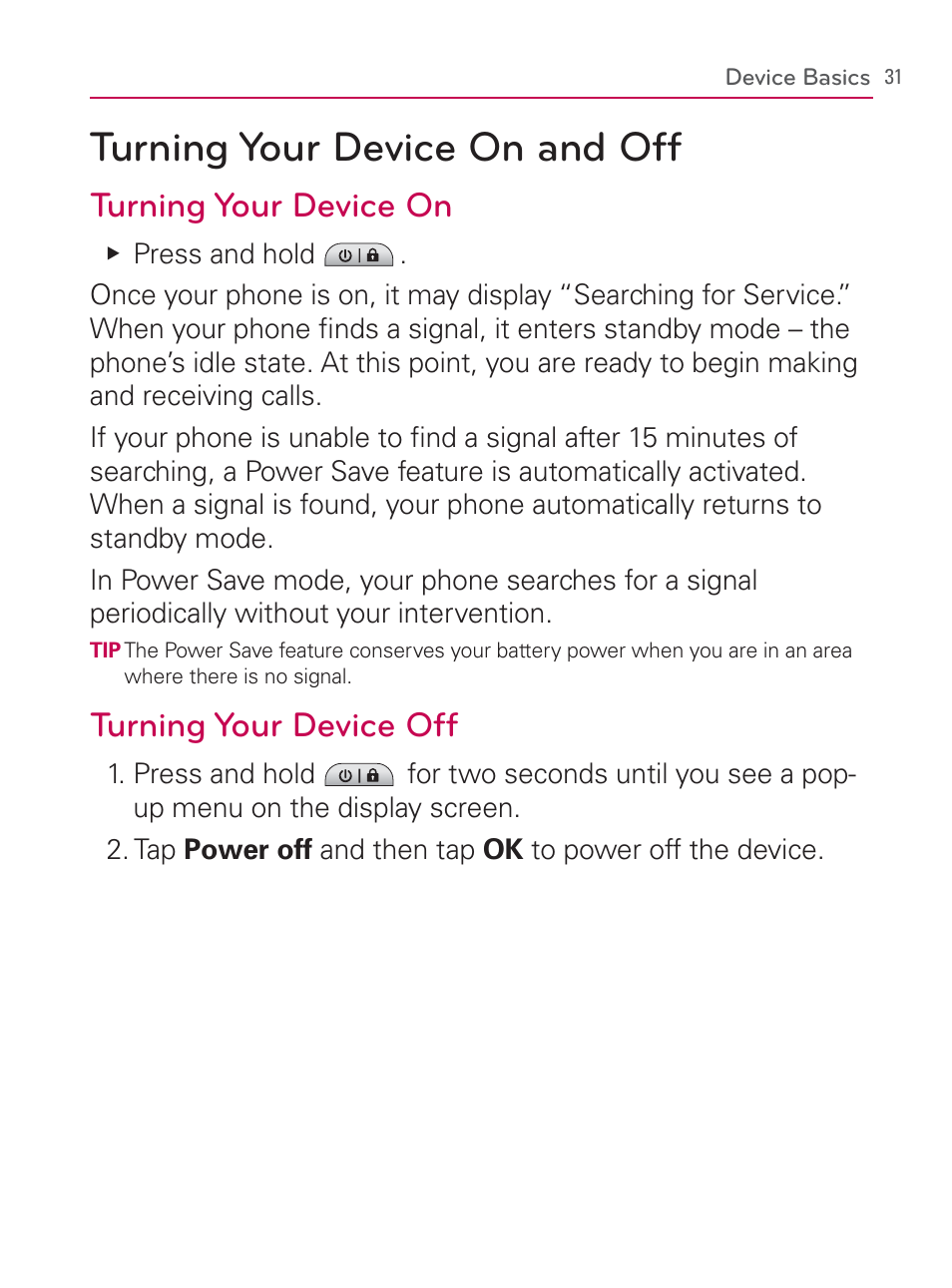 Turning your device on and off, Turning your device on, Turning your device off | LG LGVM670 User Manual | Page 33 / 243