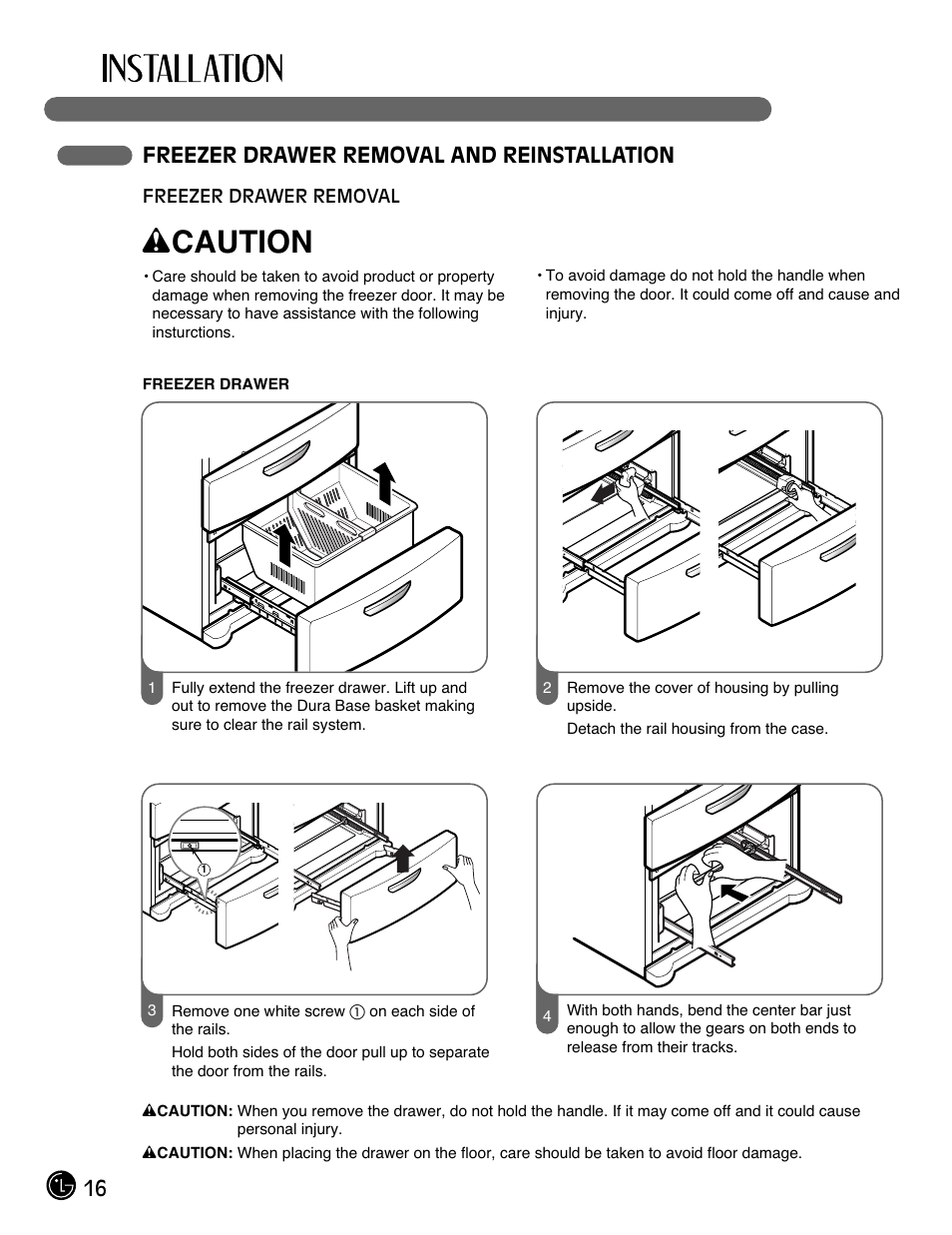Wcaution, 16 freezer drawer removal and reinstallation | LG LMX28994ST User Manual | Page 16 / 55