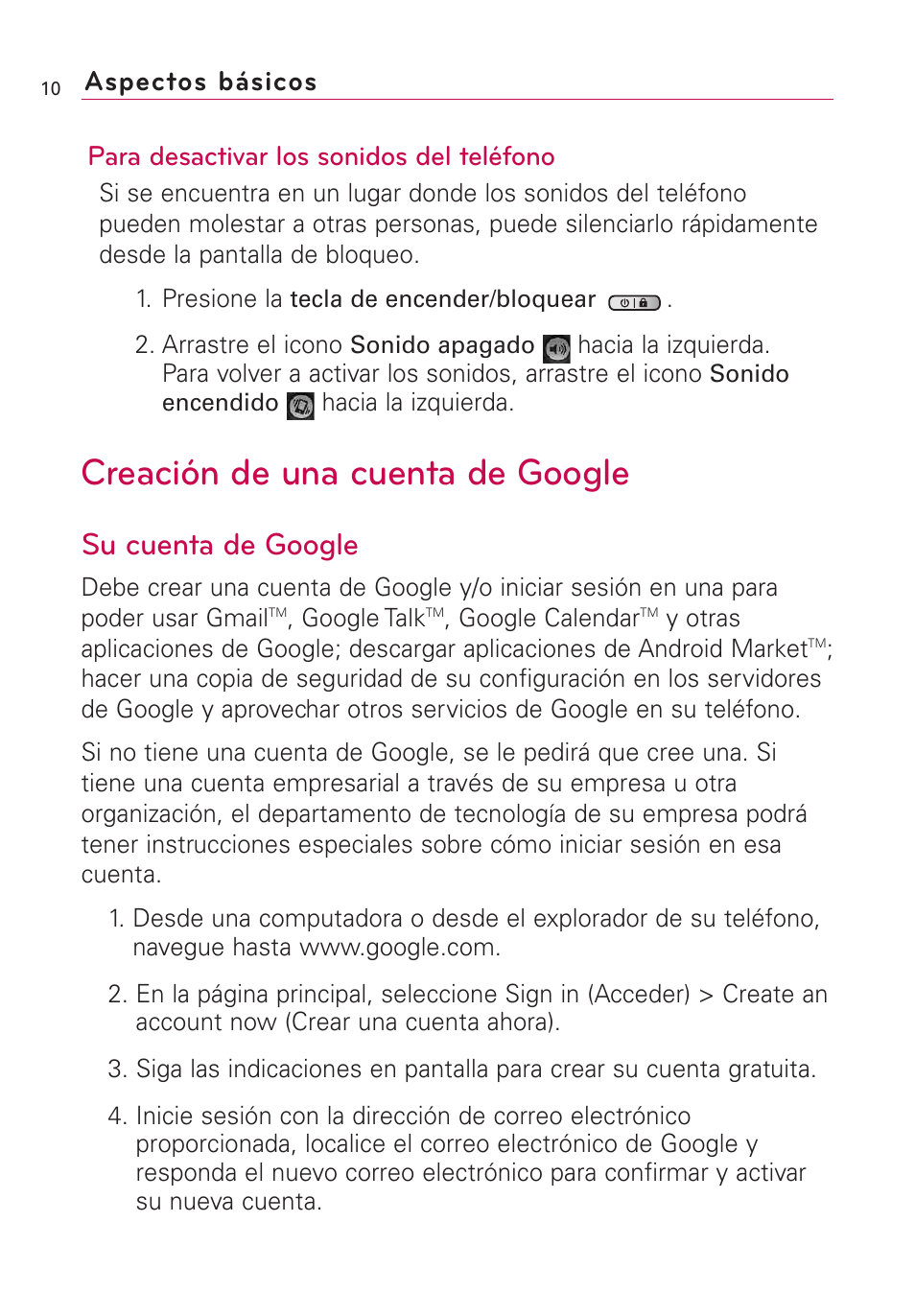 Creación de una cuenta de google, Su cuenta de google, Para desactivar los sonidos del teléfono | Aspectos básicos | LG Optimus MS690 User Manual | Page 162 / 314