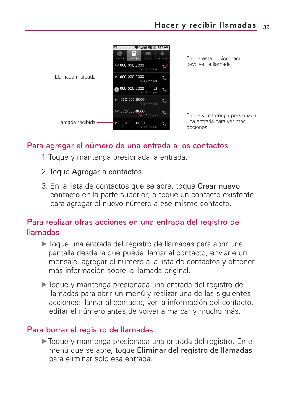 Para borrar el registro de llamadas, Hacer y recibir llamadas | LG Optimus MS690 User Manual | Page 191 / 314