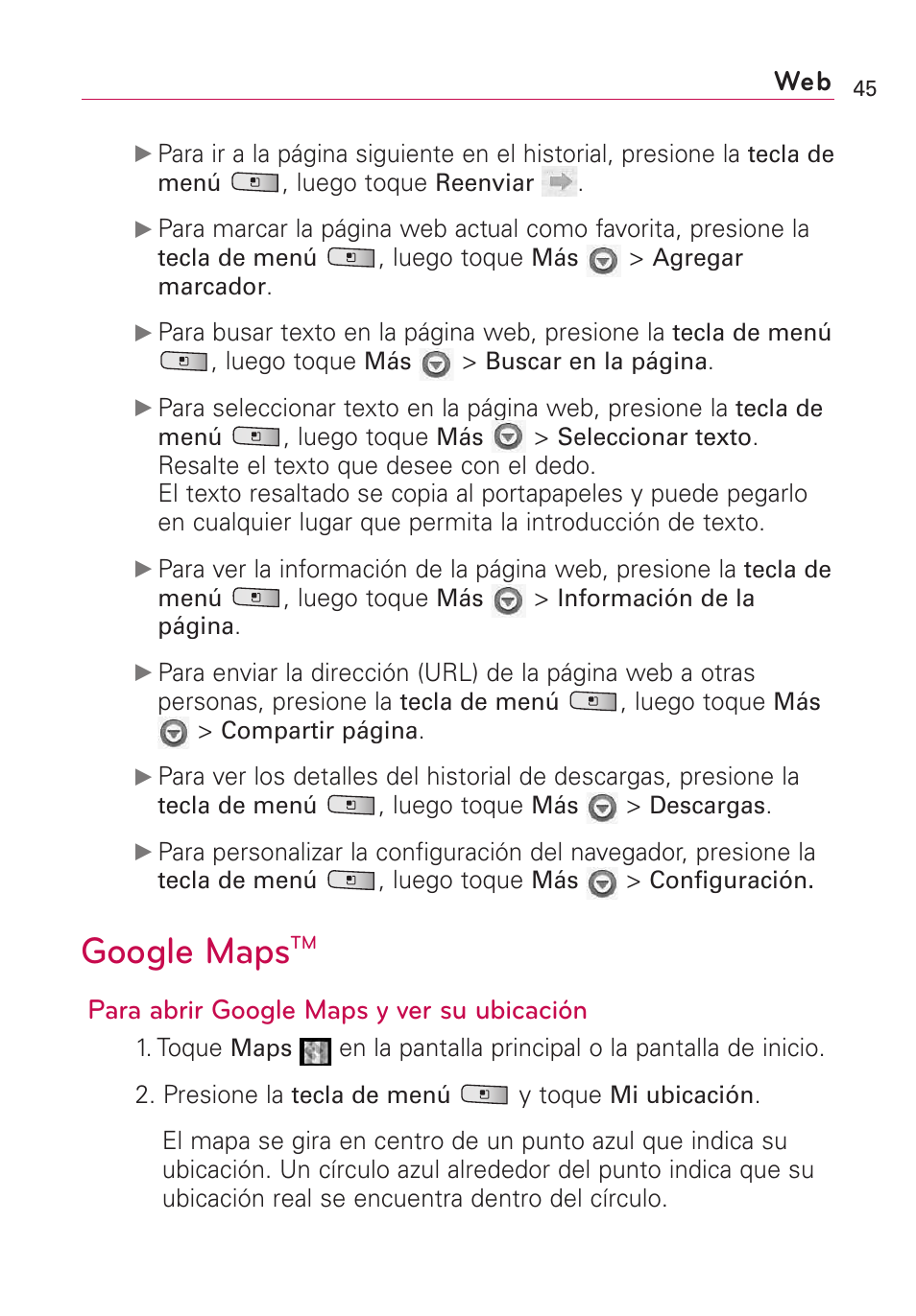 Google maps, Para abrir google maps y ver su ubicación | LG Optimus MS690 User Manual | Page 197 / 314