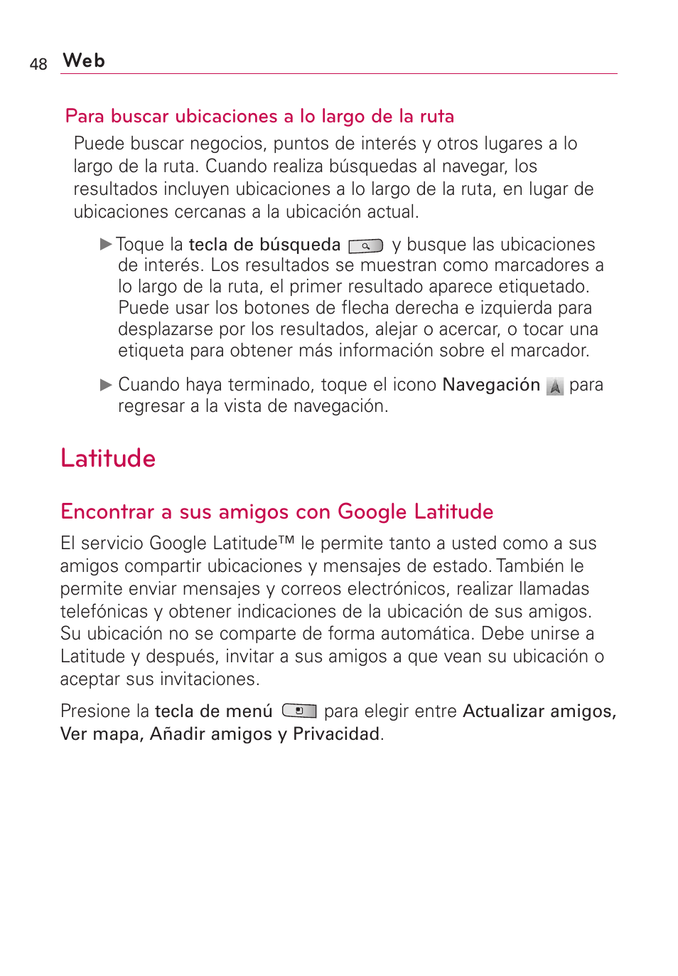 Latitude, Encontrar a sus amigos con google latitude | LG Optimus MS690 User Manual | Page 200 / 314