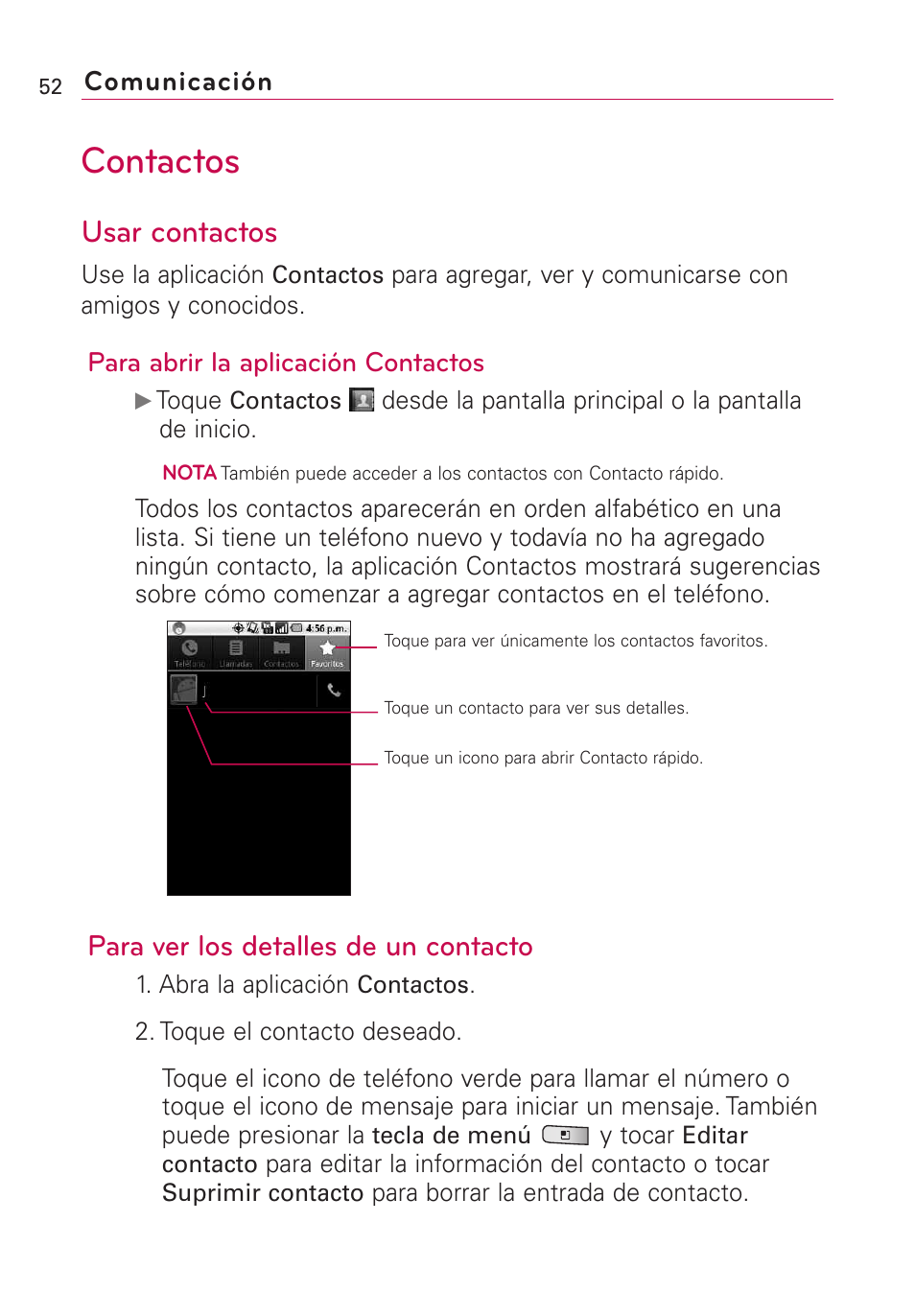 Comunicaci, Comunicación, Contactos | Usar contactos, Para ver los detalles de un contacto, Para abrir la aplicación contactos | LG Optimus MS690 User Manual | Page 204 / 314