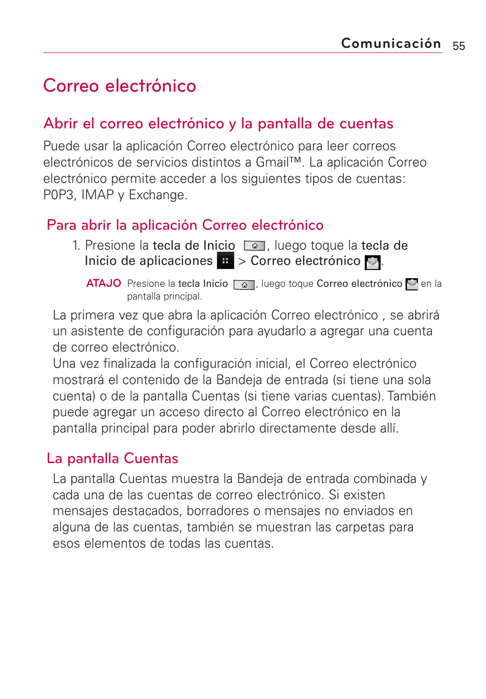 Correo electrónico, Para abrir la aplicación correo electrónico, La pantalla cuentas | LG Optimus MS690 User Manual | Page 207 / 314