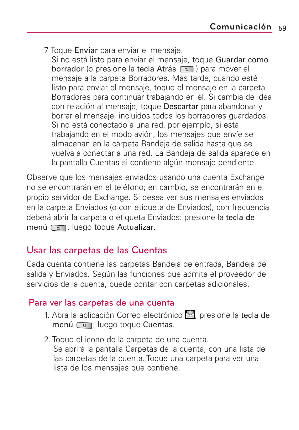 Usar las carpetas de las cuentas, Para ver las carpetas de una cuenta | LG Optimus MS690 User Manual | Page 211 / 314