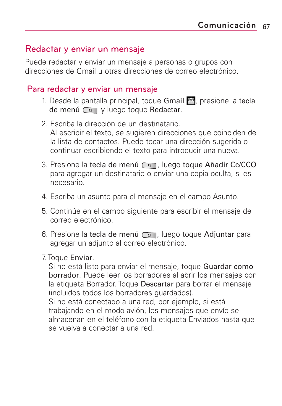 Redactar y enviar un mensaje, Para redactar y enviar un mensaje | LG Optimus MS690 User Manual | Page 219 / 314