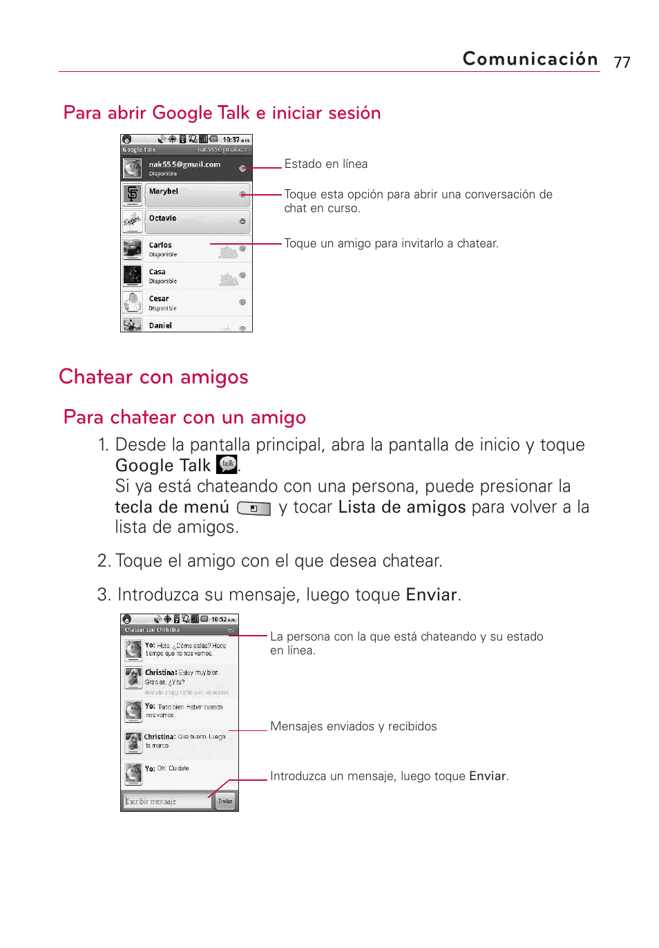 Chatear con amigos, Para chatear con un amigo, Para abrir google talk e iniciar sesión | Comunicación | LG Optimus MS690 User Manual | Page 229 / 314