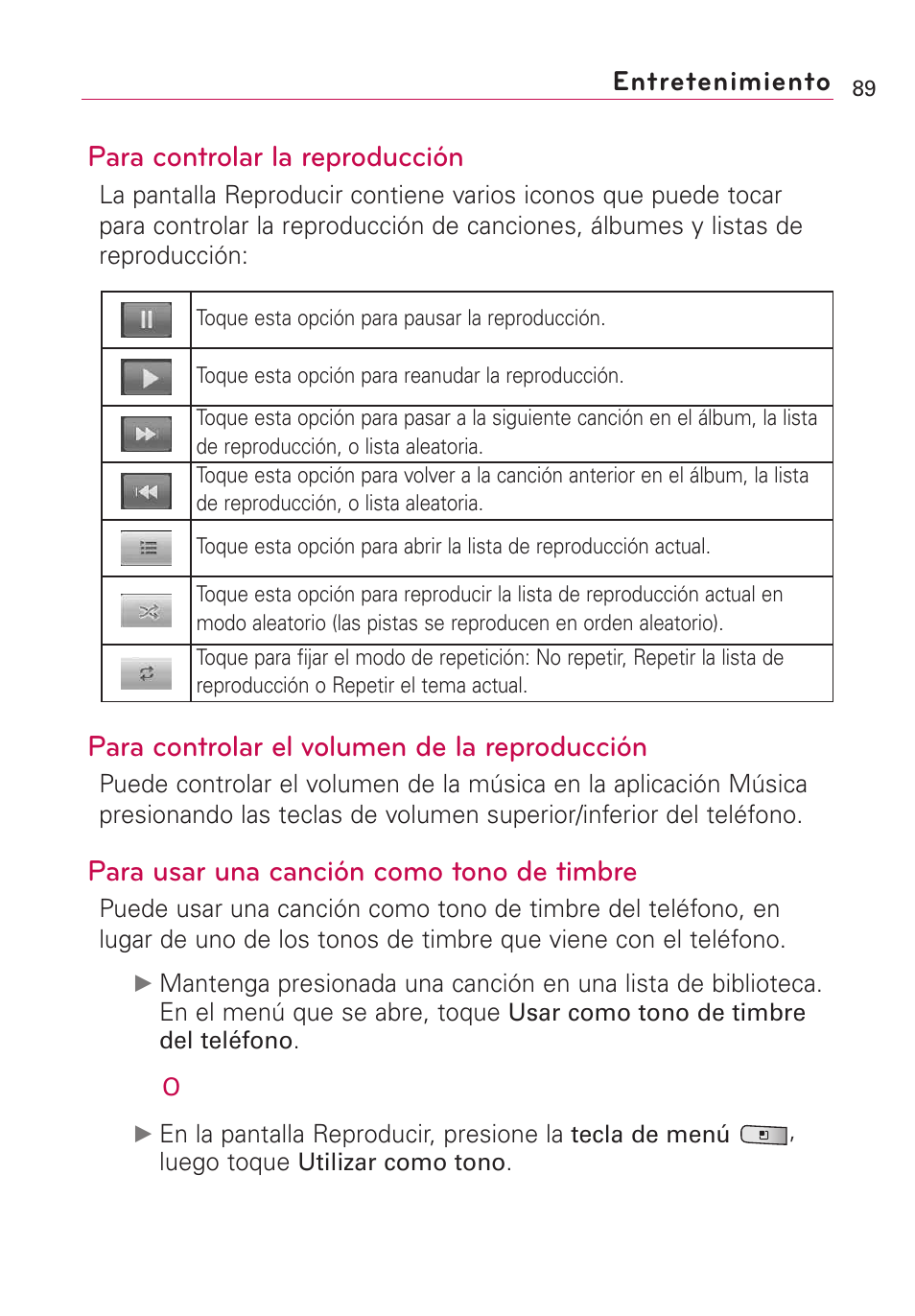Para controlar la reproducción, Para controlar el volumen de la reproducción, Para usar una canción como tono de timbre | Entretenimiento | LG Optimus MS690 User Manual | Page 241 / 314