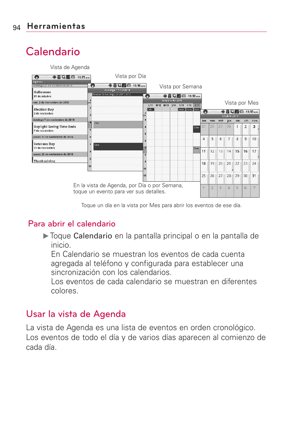 Herramientas, Calendario, Usar la vista de agenda | Para abrir el calendario | LG Optimus MS690 User Manual | Page 246 / 314