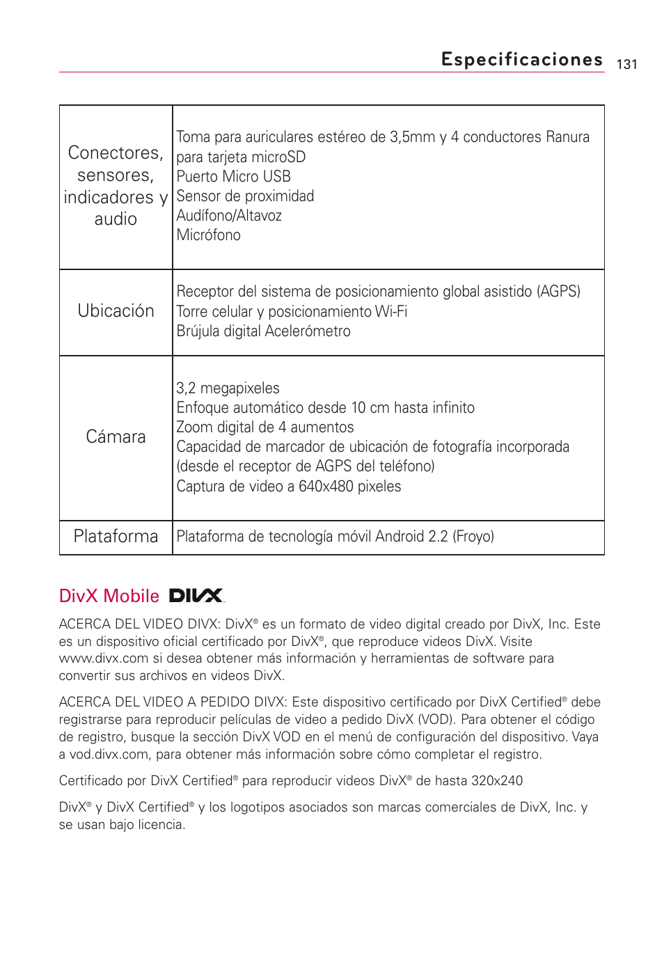 Especificaciones, Divx mobile, Conectores, sensores, indicadores y audio | Ubicación, Cámara, Plataforma | LG Optimus MS690 User Manual | Page 283 / 314