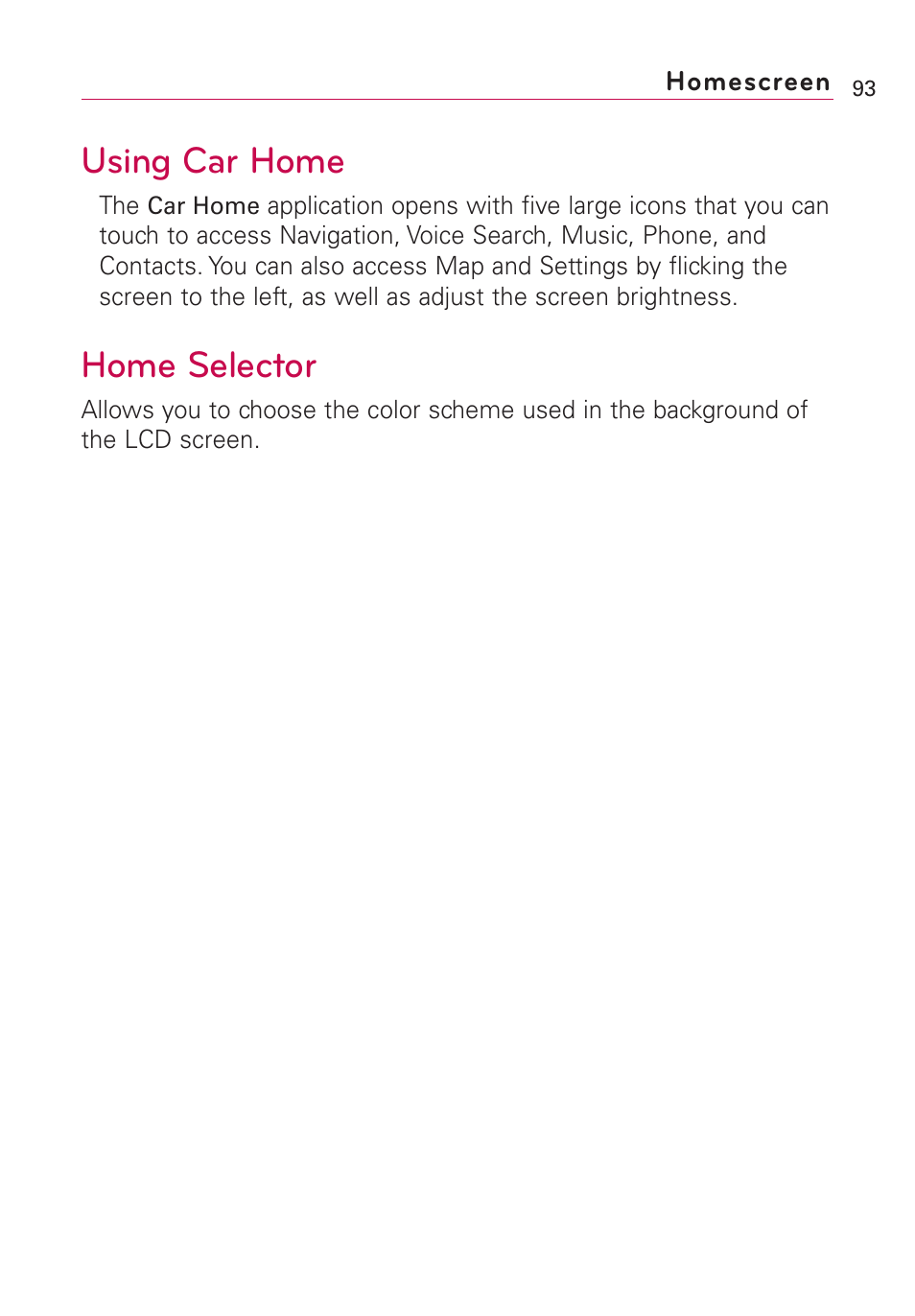 Homescreen, Using car home, Home selector | LG Optimus MS690 User Manual | Page 95 / 314