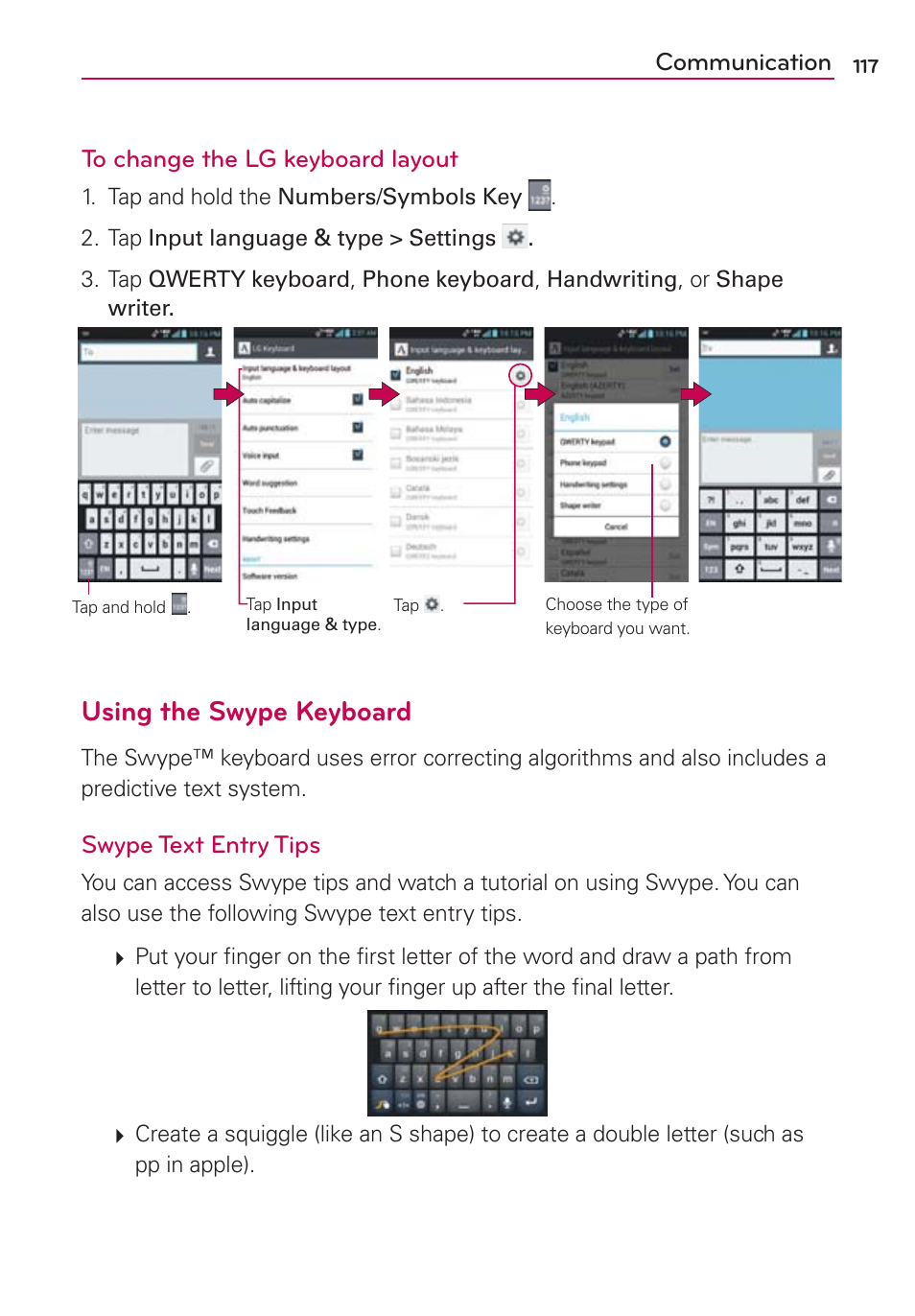 Using the swype keyboard, Communication to change the lg keyboard layout, Swype text entry tips | LG VS840 User Manual | Page 119 / 222