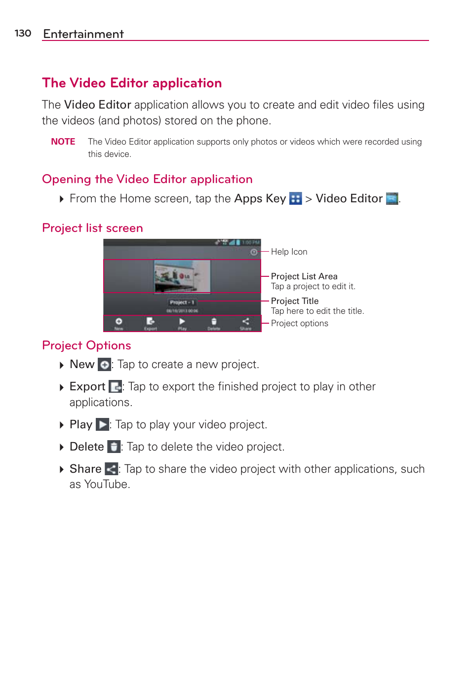 The video editor application, Entertainment, Opening the video editor application | Project list screen, Project options | LG LGVS890 User Manual | Page 132 / 231