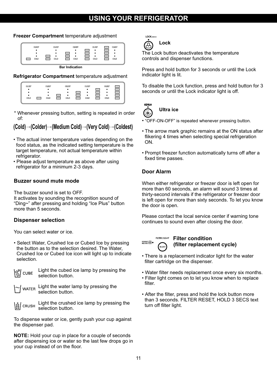 Using your refrigerator, Cold) (colder) (medium cold) (very cold) (coldest) | LG LSC27910SB User Manual | Page 11 / 55