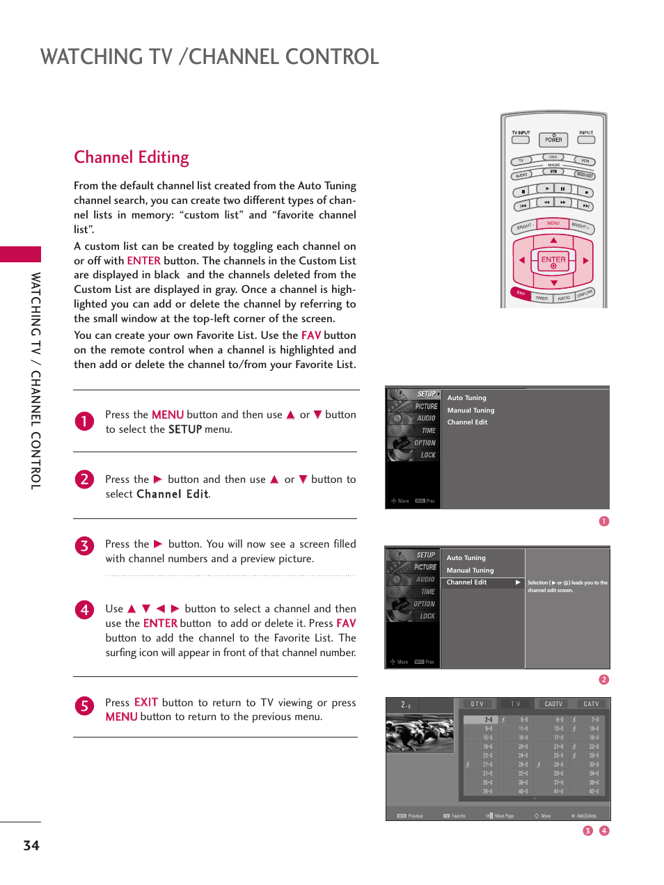 Channel editing, Watching tv /channel control, Wa tching tv / channel contr ol | Press the m me en nu u button and then use, Button and then use | LG 52LBX User Manual | Page 36 / 102